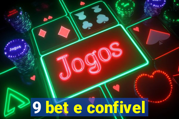 9 bet e confivel